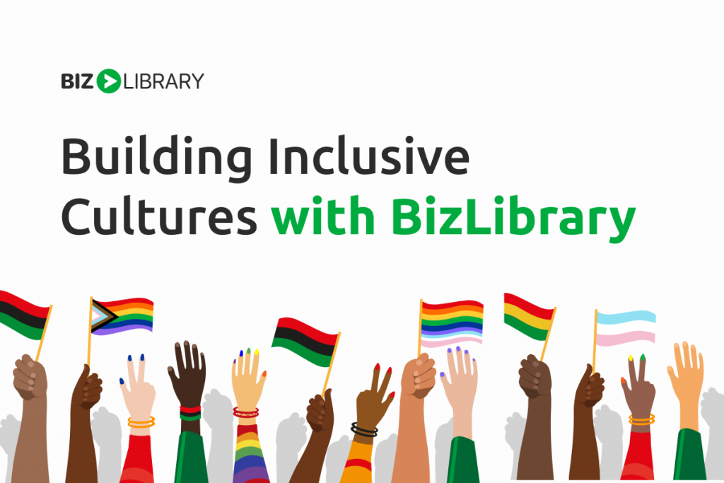 Building Inclusive Cultures With BizLibrary | BizLibrary